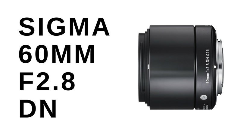 SIGMA 60mm F2.8 DNマイクロフォーサーズ用は中望遠でポートレート用としてキレキレ。しかも激安なので欲しい。│amedia-online